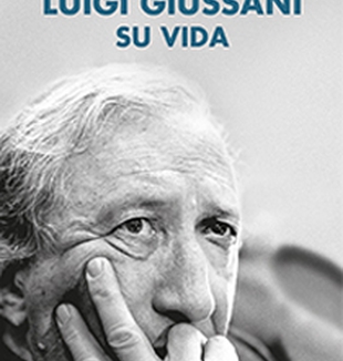 Capa da biografia: "Luigi Giussani. Su vida", <br>Ediciones Encuentro, 2015.